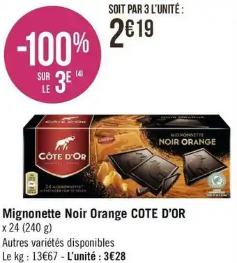 Géant Casino Cote d’or mignonette noir orange offre