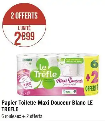 Géant Casino Le trefle papier toilette maxi douceur blanc offre