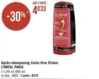 Géant Casino L’oreal paris après-shampooing color-vive elsève offre