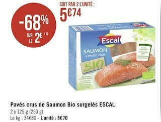 Géant Casino Escal pavés crus de saumon bio surgelés offre