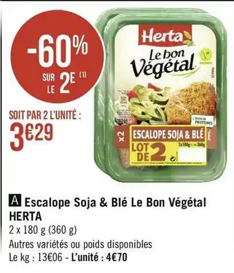 Herta escalope soja & blé le bon végétal