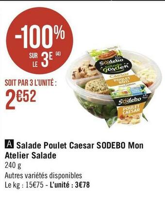 Géant Casino Sodebo salade poulet caesar mon atelier salade offre