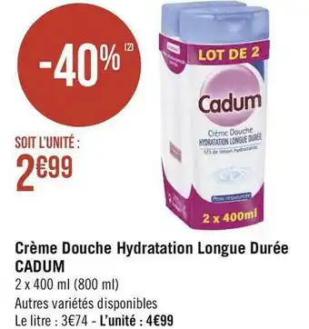Géant Casino Cadum crème douche hydratation longue durée offre