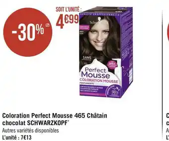 Géant Casino Schwarzkopf coloration perfect mousse 465 châtain chocolat* offre
