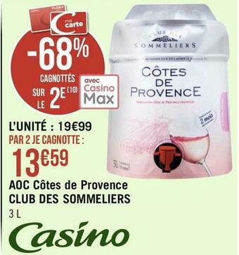 Géant Casino Club des sommeliers aoc côtes de provence offre