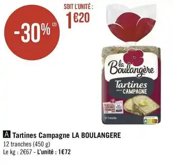 Géant Casino La boulangere tartines campagne la boulangere offre