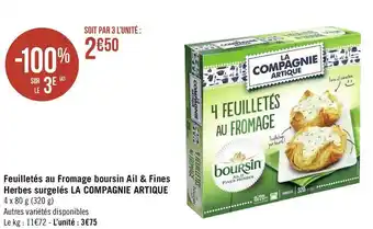 Géant Casino La compagnie artique feuilletés au fromage boursin ail & fines herbes surgelés offre