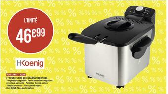 Géant Casino Hkoenig friteuse semi-pro dfx500 noir/inox offre