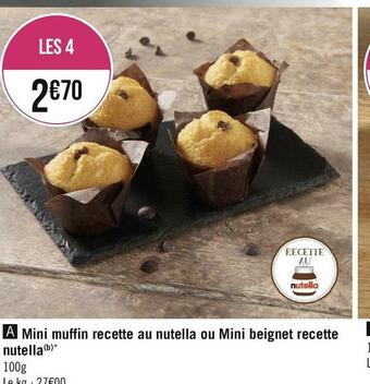 Géant Casino Mini muffin recette au nutella ou mini beignet recette nutella offre