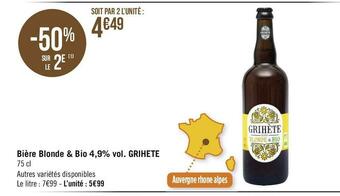 Géant Casino Grihete bière blonde & bio 4,9% vol. offre