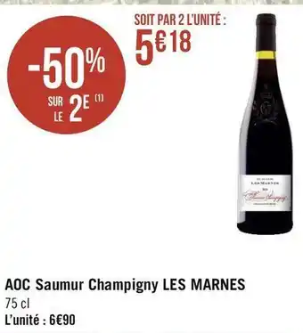 Géant Casino Les marnes aoc saumur champigny offre