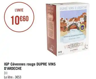 Géant Casino Dupre vins d’ardeche igp cévennes rouge offre