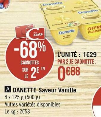Géant Casino Danette danette saveur vanille offre