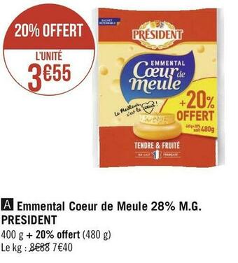 Géant Casino President emmental coeur de meule 28% m.g. offre