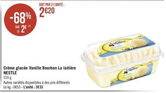 Géant Casino Nestle crème glacée vanille bourbon la laitière offre