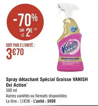 Géant Casino Vanish oxi action spray détachant spécial graisse* offre
