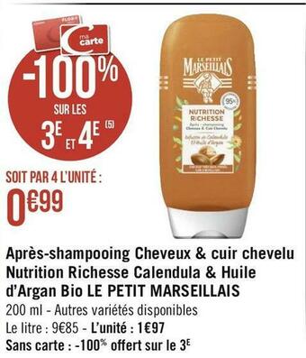 Géant Casino Le petit marseillais après-shampooing cheveux & cuir chevelu nutrition richesse calendula & huile d’argan bio offre