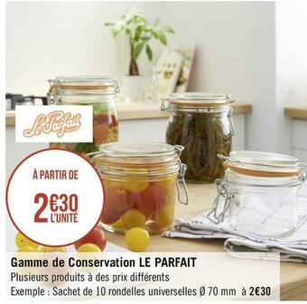 Le parfait gamme de conservation