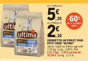 E.Leclerc Express CROQUETTES AU POULET POUR PETIT CHIEN ULTIMA offre