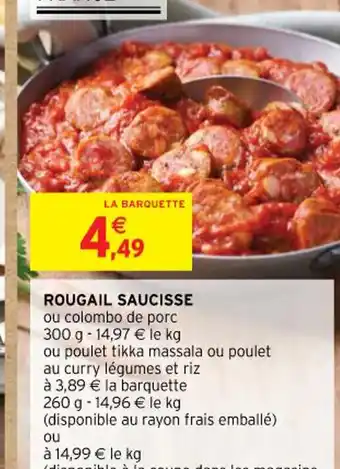 Intermarché Contact ROUGAIL SAUCISSE offre