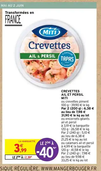 Intermarché Contact CREVETTES AIL ET PERSIL MITI offre