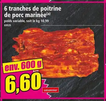 Norma 6 tranches de poitrine de porc marinée offre