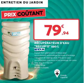 Bricomarché EDA RÉCUPÉRATEUR D'EAU “RECUP'O” 550 L offre