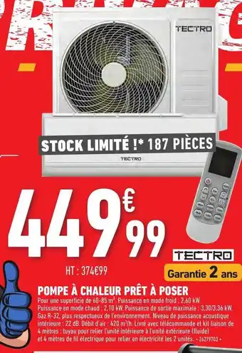 Brico Cash Pompe à Chaleur Prêt à Poser Tectro offre
