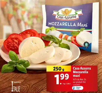 Lidl Casa Azzurra Mozzarella maxi offre