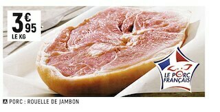 Spar Porc : rouelle de jambon offre
