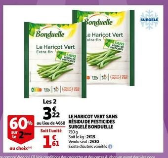 Auchan Bonduelle le haricot vert sans résidu de pesticides surgelé offre