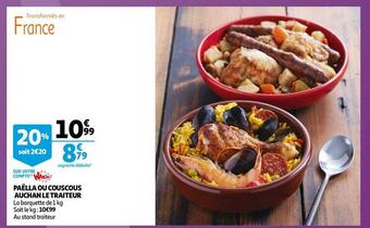 Auchan Paëlla ou couscous auchan le traiteur offre