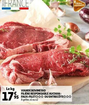 Auchan viande bovine bio filière responsable : faux-filet ou entrecôte