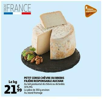 Auchan Auchan petit corse chèvre ou brebis filière responsable offre