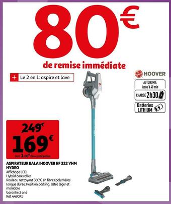 Auchan Hoover aspirateur balai hoover hf 322 yhm hydro offre