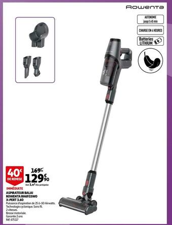 Auchan Rowenta aspirateur balai rowenta rh6933wo x-pert 3.60 offre