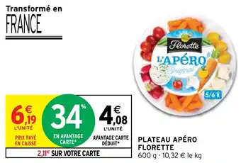 Intermarché Hyper PLATEAU APÉRO FLORETTE offre