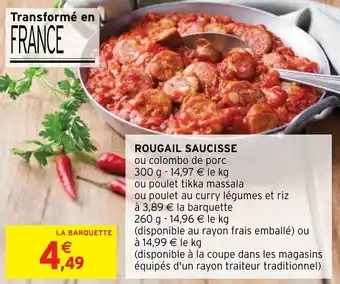 Intermarché Hyper ROUGAIL SAUCISSE offre