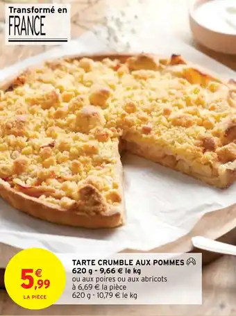 Intermarché Hyper TARTE CRUMBLE AUX POMMES offre