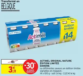 Intermarché Express ACTIMEL ORIGINAL NATURE ÉDITION LIMITÉE DANONE offre