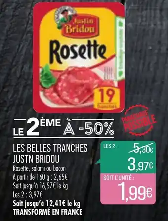 Match Les belles tranches justin bridou offre