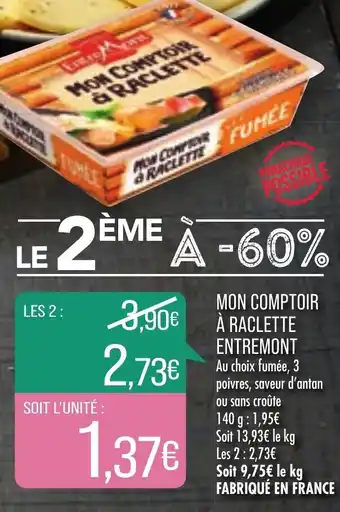Match Mon comptoir à raclette entremont offre