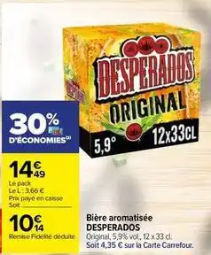 Carrefour Drive Desperados - bière aromatisée offre