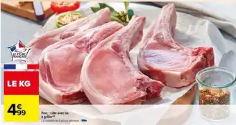 Carrefour Drive Porc côte avec os à griller offre