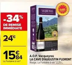 Carrefour Drive La cave d'augustin florent - a.o.p. vacqueyras offre