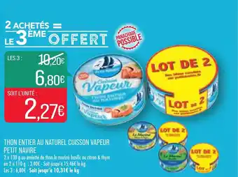Match Thon entier au naturel cuisson vapeur petit navire offre