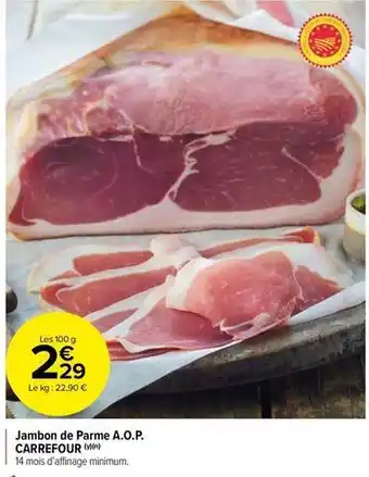 Carrefour Market Carrefour - jambon de parme a.o.p offre