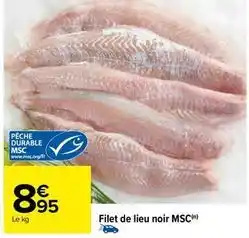 Carrefour Filet de lieu noir msc offre