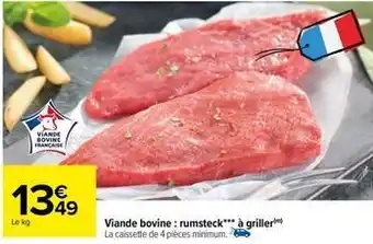 Carrefour Viande bovine: rumsteck à griller offre