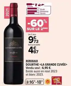 Carrefour Bordeaux - dourthe la grande cuvée offre